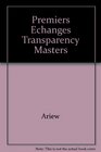 Premiers Echanges Transparency Masters