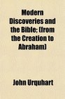 Modern Discoveries and the Bible