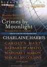 Crimes by Moonlight Mysteries from the Dark Side