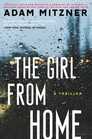 The Girl From Home A Thriller