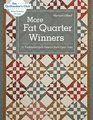 More Fat Quarter Winners 11 Traditional Quilt Projects From Open Gate
