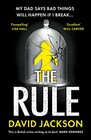 The Rule The new heartpounding thriller from the bestselling author of Cry Baby