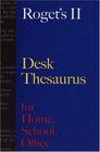 Roget's II Desk Thesaurus  for Home School Office