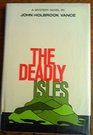 Deadly Isles