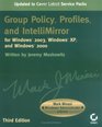 Group Policy Profiles and IntelliMirror for Windows2003 WindowsXP and Windows 2000