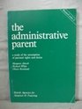 Administrative Parent Study of the Assumption of Parental Rights