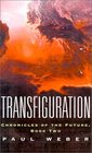 Transfiguration Chronicles of the Future Book Two