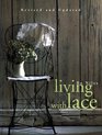 Living with Lace