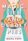 Magic Lies and Deadly Pies