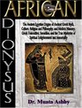 AFRICAN DIONYSUSThe Ancient Egyptian Origins of Ancient Greek Myth