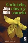 Gabriela clavo y canela/ Gabriela Clove and Cinnamon