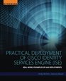 Practical Deployment of Cisco Identity Services Engine  RealWorld Examples of AAA Deployments