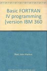 Basic Fortran IV Programming Version Ibm 370
