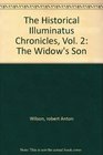 The Widow's Son (The Historical Illuminatus Chronicles, Vol 2)