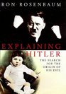 Explaining Hitler the Search for the Ori