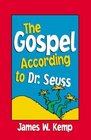 The Gospel According to Dr. Seuss: Snitches, Sneetches, and Other "Creachas"