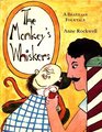 The monkey's whiskers;: A Brazilian folktale