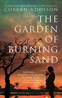 The Garden of Burning Sand A Novel