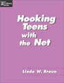 Hooking Teens With the Net