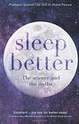 Sleep Better: The Science And The Myths