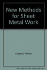 New Methods for Sheet Metal Work