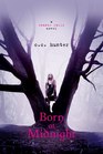 Born at Midnight (Shadow Falls, Bk 1)