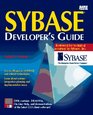 Sybase Developer's Guide/Book and Disk