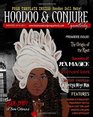 Hoodoo  Conjure Quarterly A Journal of the Magickal Arts with a Special Focus on New Orleans Voodoo Hoodoo Folk Magic andFolklore