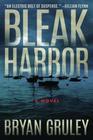 Bleak Harbor (Bleak Harbor, Bk 1)