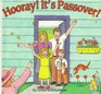 Hooray, It's Passover