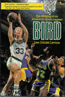 Bird The Making of an American Sports Legend