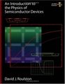 An Introduction to the Physics of Semiconductor Devices