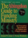 The Abingdon Guide to Funding Ministry An Innovative Sourcebook for Church Leaders 1995
