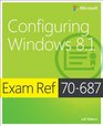 Exam Ref 70687 Configuring Windows 81