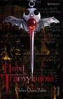 Hotel Transylvania A novel of Forbidden Love