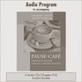 Audio CDs  to accompany Pausecaf