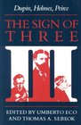 The Sign of Three Dupin Holmes Peirce