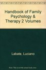 The handbook of family psychology and therapy