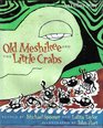 Old Meshikee and the Little Crabs An Ojibwe Story