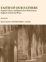 Faith of Our Fathers Popular Culture and Belief in PostReformation England Ireland and Wales