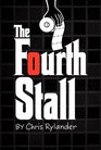 The Fourth Stall (Fourth Stall, Bk 1)