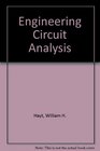 Engineering Circuit Analysis