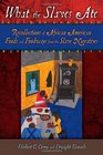 What the Slaves Ate Recollections of African American Foods and Foodways from the Slave Narratives