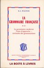 La Grammaire Francaise