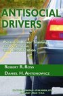 Antisocial Drivers Prosocial Driver Training for Prevention and Rehabilitation