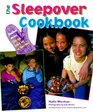 The Sleepover Cookbook