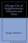 Chicago City of Neighborhoods Histories and Tours
