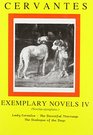 Cervantes Exemplary Novels 4