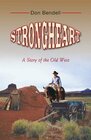 Strongheart A Story of the Old West