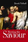 Meeting the Saviour The Glory of Jesus in the Gospel of John